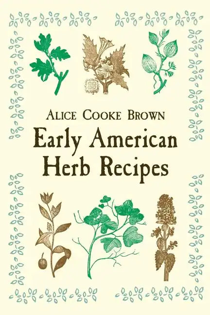 Early American Herb Recipes - Paperback