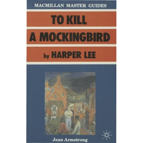 To Kill a Mockingbird by Harper Lee - Paperback