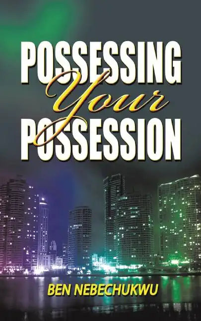 Possessing Your Possessions - Paperback