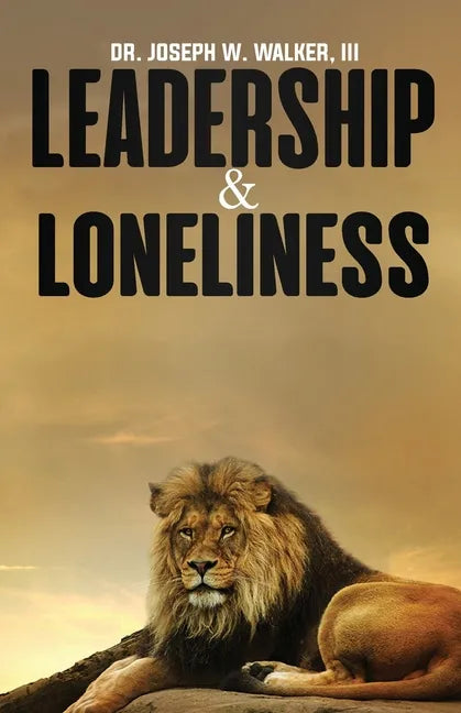 Leadership and Loneliness - Paperback