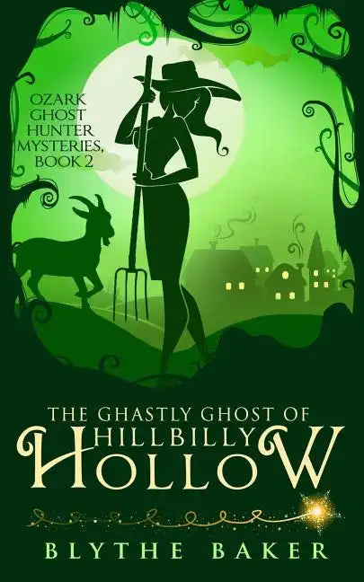 The Ghastly Ghost of Hillbilly Hollow - Paperback