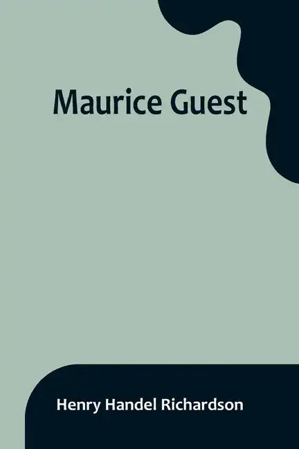 Maurice Guest - Paperback