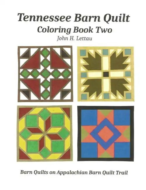 Tennessee Barn Quilt Coloring Book Two - Paperback