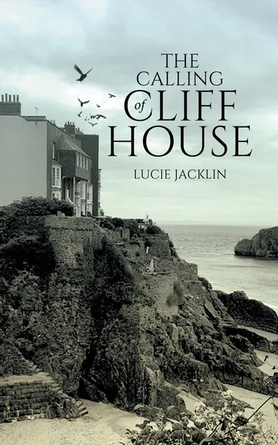 The Calling of Cliff House - Paperback