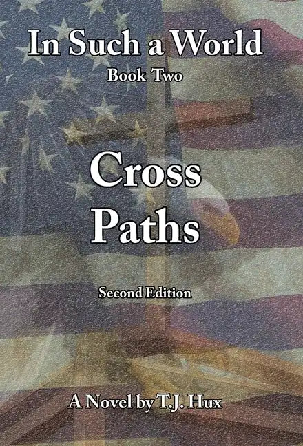 In Such a World: Cross Paths - Hardcover