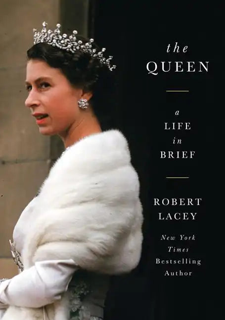 The Queen: A Life in Brief - Paperback
