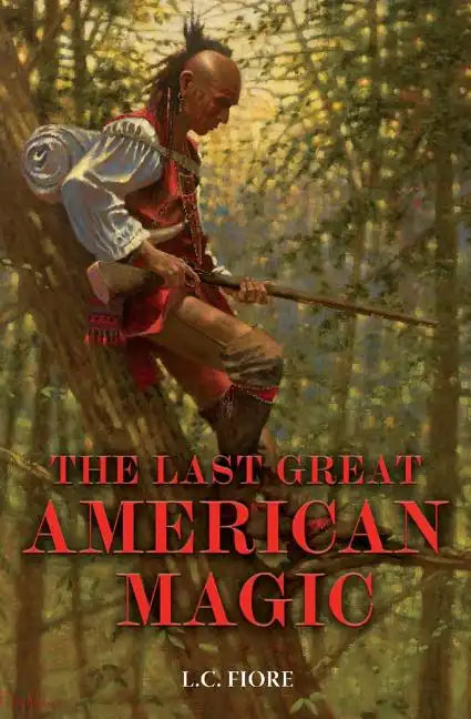 The Last Great American Magic - Paperback