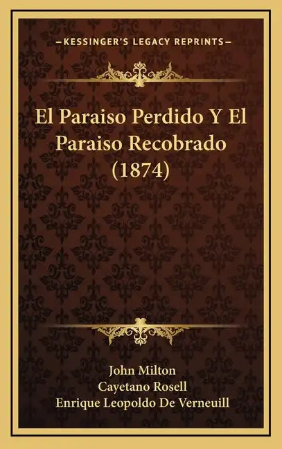 El Paraiso Perdido Y El Paraiso Recobrado (1874) - Hardcover