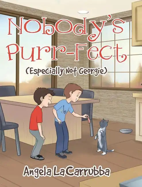 Nobody's Purr-fect: (Especially Not Georgie) - Hardcover