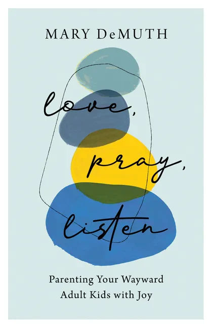 Love, Pray, Listen - Hardcover