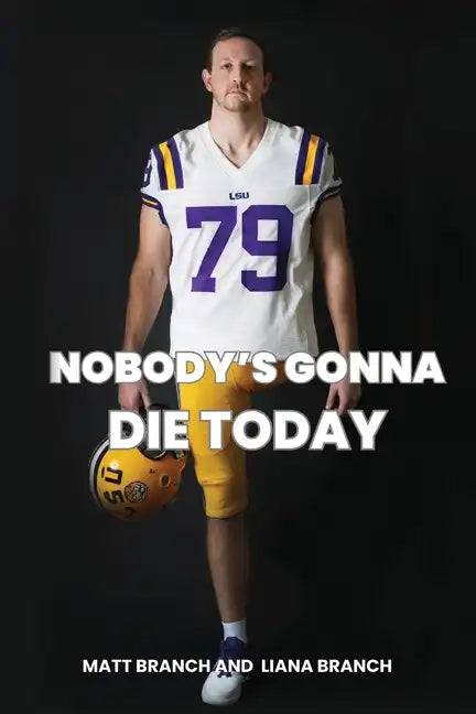 Nobody's Gonna Die Today - Paperback