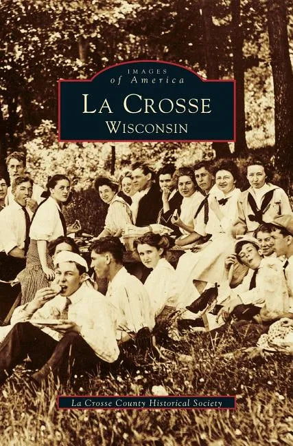 La Crosse, Wisconsin - Hardcover