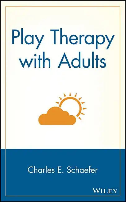 Play Therapy with Adults - Hardcover