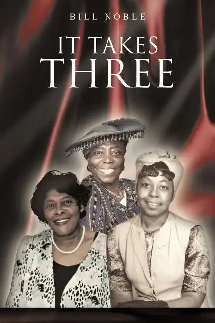 It Takes Three - Paperback