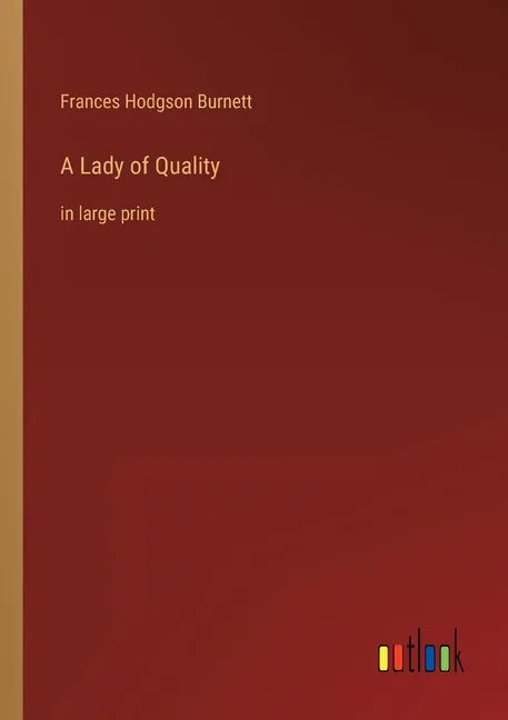 A Lady of Quality: in large print - Paperback
