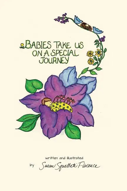 Babies Take Us On A Special Journey - Paperback