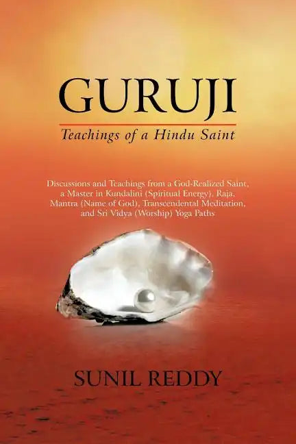 Guruji: Teachings of a Hindu Saint - Paperback