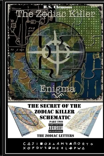 The Zodiac Killer Enigma Part Two: The Zodiac Letters - Paperback