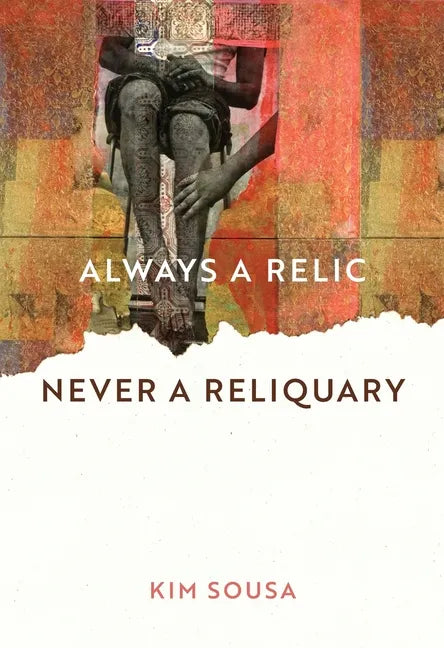 Always a Relic Never a Reliquary - Paperback