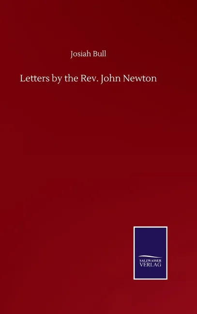 Letters by the Rev. John Newton - Hardcover