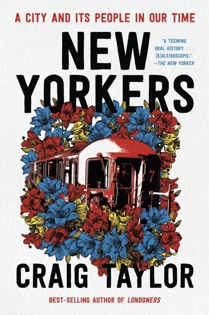 New Yorkers: A City and Its People in Our Time - Paperback