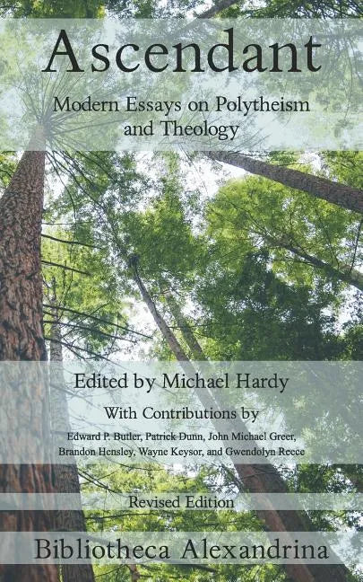 Ascendant: Modern Essays on Polytheism and Theology - Paperback