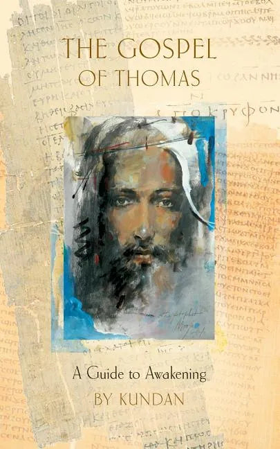 The Gospel of Thomas: A Guide to Awakening - Paperback
