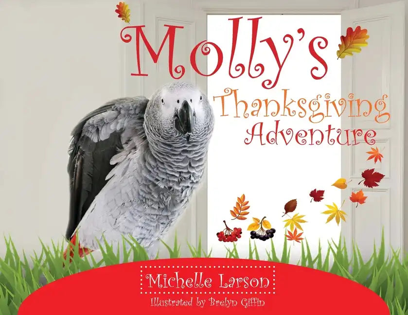 Molly's Thanksgiving Adventure - Paperback