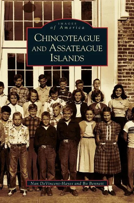 Chincoteague and Assateague Islands - Hardcover