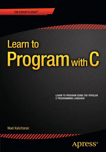 Learn to Program with C - Paperback