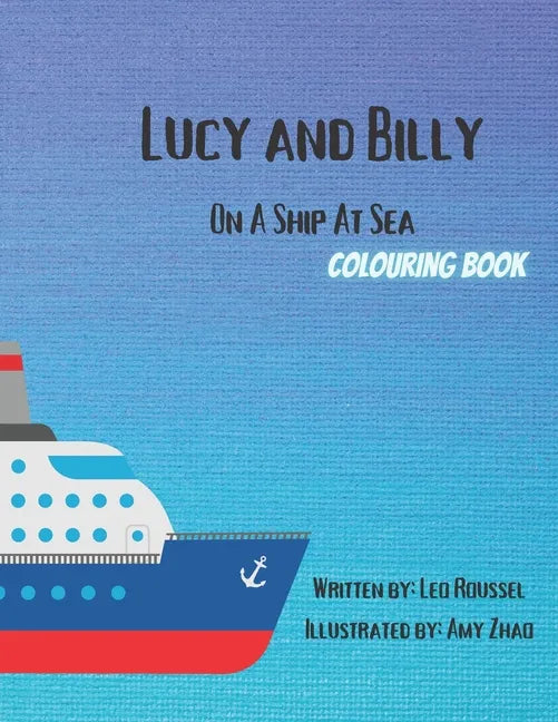 Lucy & Billy On A Ship At Sea - Paperback