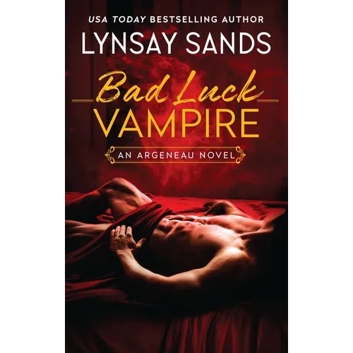 Bad Luck Vampire: An Argeneau Novel - Paperback