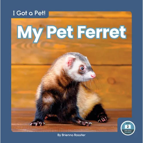 My Pet Ferret - Library Binding