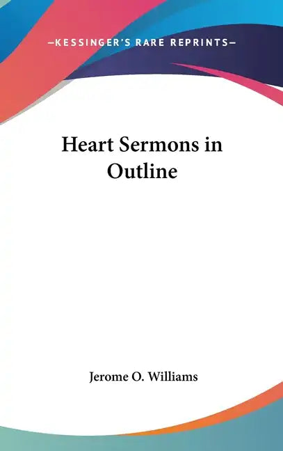 Heart Sermons in Outline - Hardcover