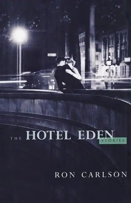 The Hotel Eden: Stories - Paperback