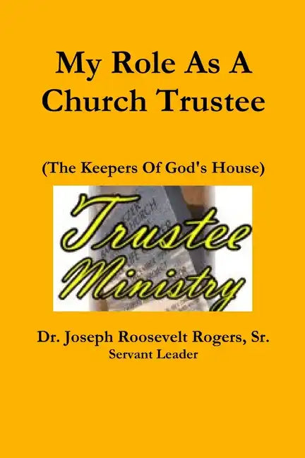 My Role As A Church Trustee - Paperback