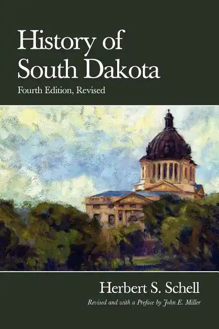 History of South Dakota, 4th Edition, Revised - Paperback