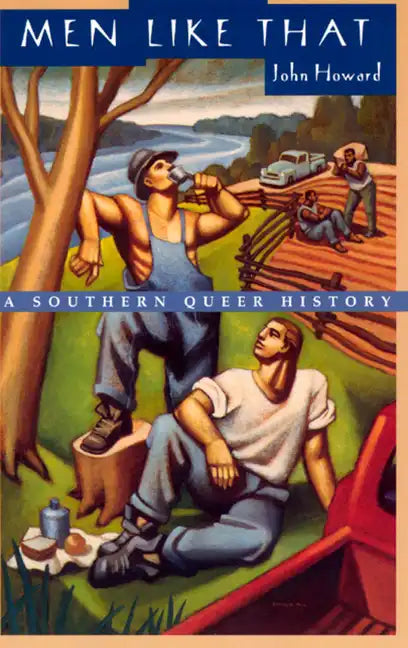 Men Like That: A Southern Queer History - Paperback