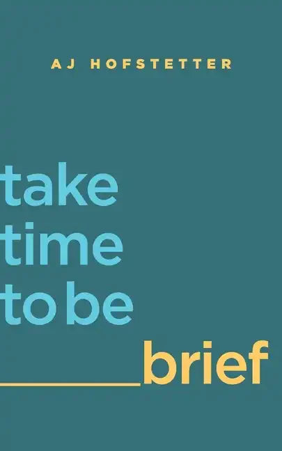 take time to be brief - Paperback