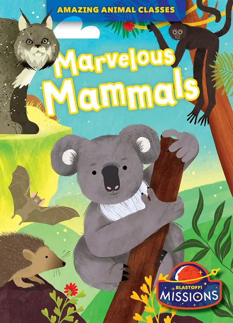 Marvelous Mammals - Paperback