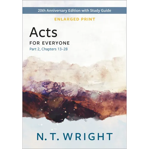 Acts for Everyone, Part 2, Enlarged Print - Paperback