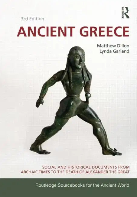 Ancient Greece: Social and Historical Documents from Archaic Times to the Death of Alexander the Great - Paperback