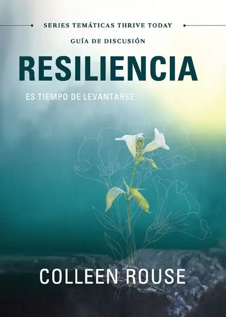 Resiliencia - Guía de Discusión: Es Tiempo De Levantarse - Paperback
