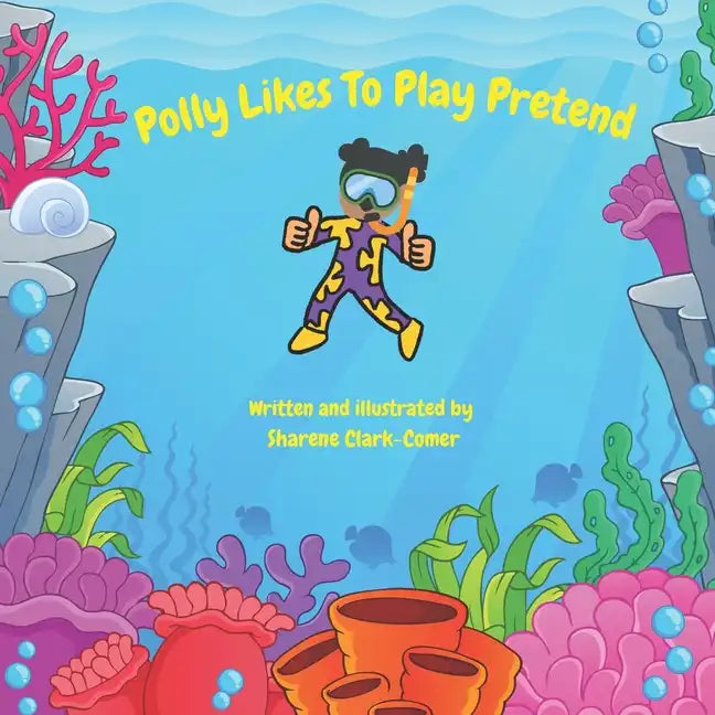 Polly Likes To Play Pretend - Paperback