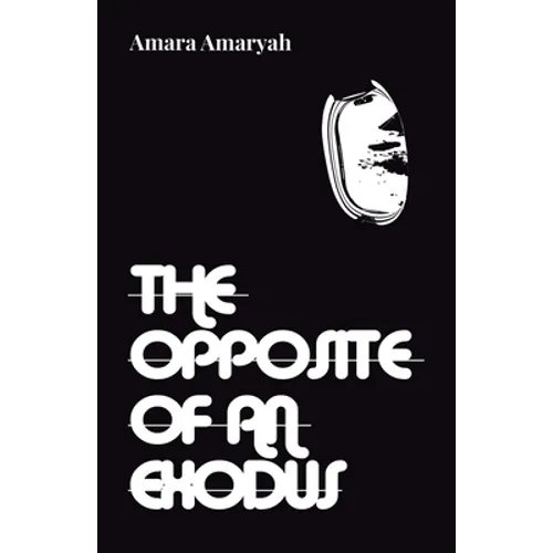 The Opposite of an Exodus - Paperback