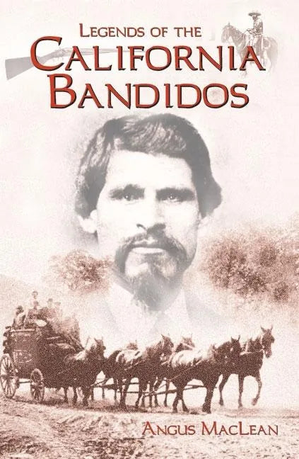Legends of the California Bandidos - Paperback