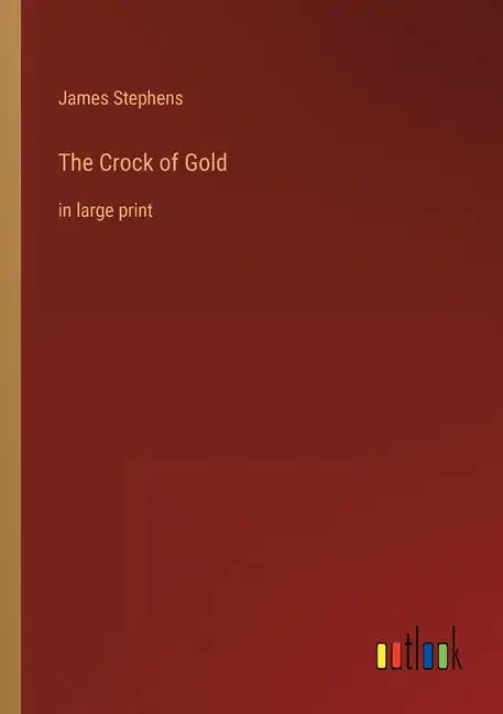 The Crock of Gold: in large print - Paperback