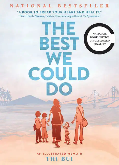 The Best We Could Do: An Illustrated Memoir - Hardcover