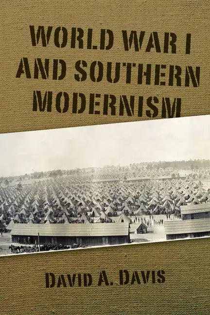 World War I and Southern Modernism - Paperback