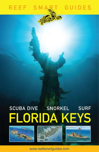 Reef Smart Guides Florida Keys: Scuba Dive Snorkel Surf - Paperback